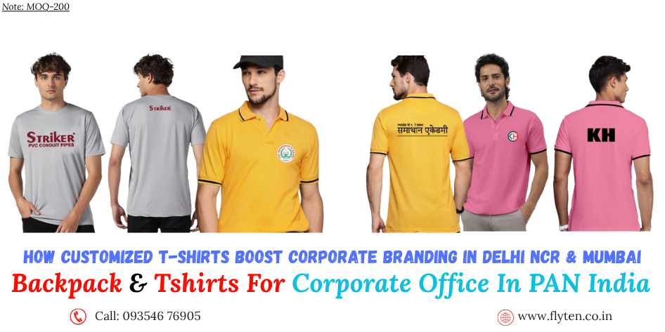 How Customized T-Shirts Boost Corporate Branding in Delhi NCR & Mumbai