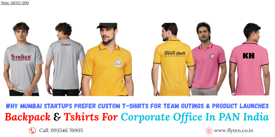 Why Mumbai Startups Prefer Custom T-Shirts for Team Outings & Product Launches
