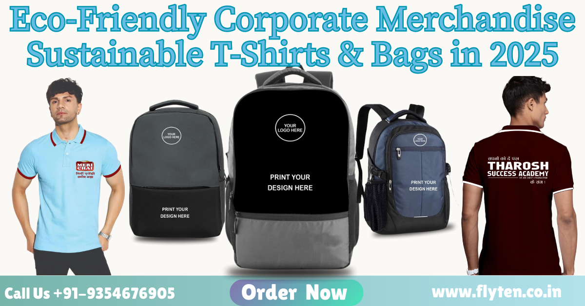 Read more about the article Eco-Friendly Corporate Merchandise: Sustainable T-Shirts & Bags in 2025